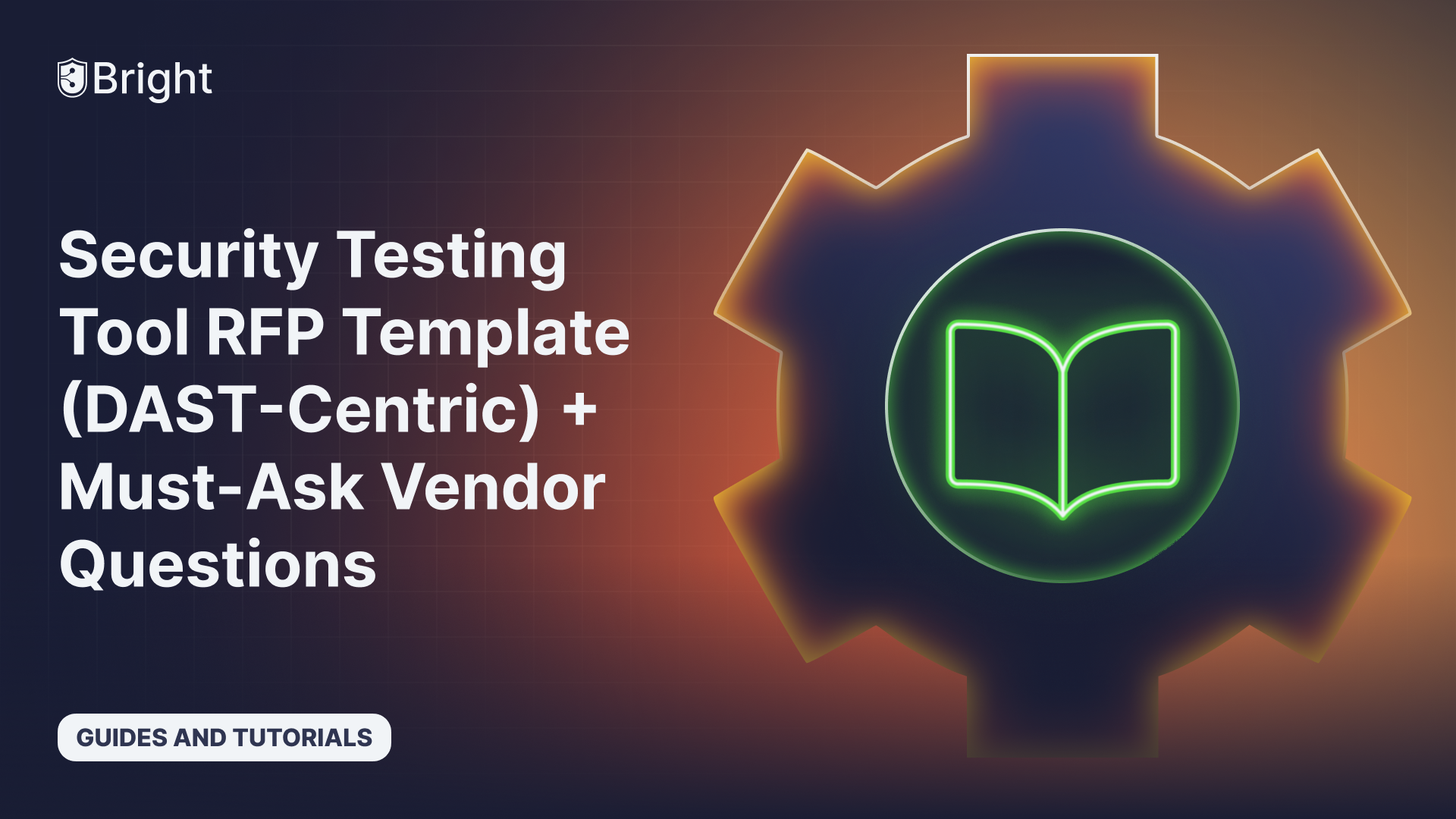 Security Testing Tool RFP Template (DAST-Centric) + Must-Ask Vendor Questions
