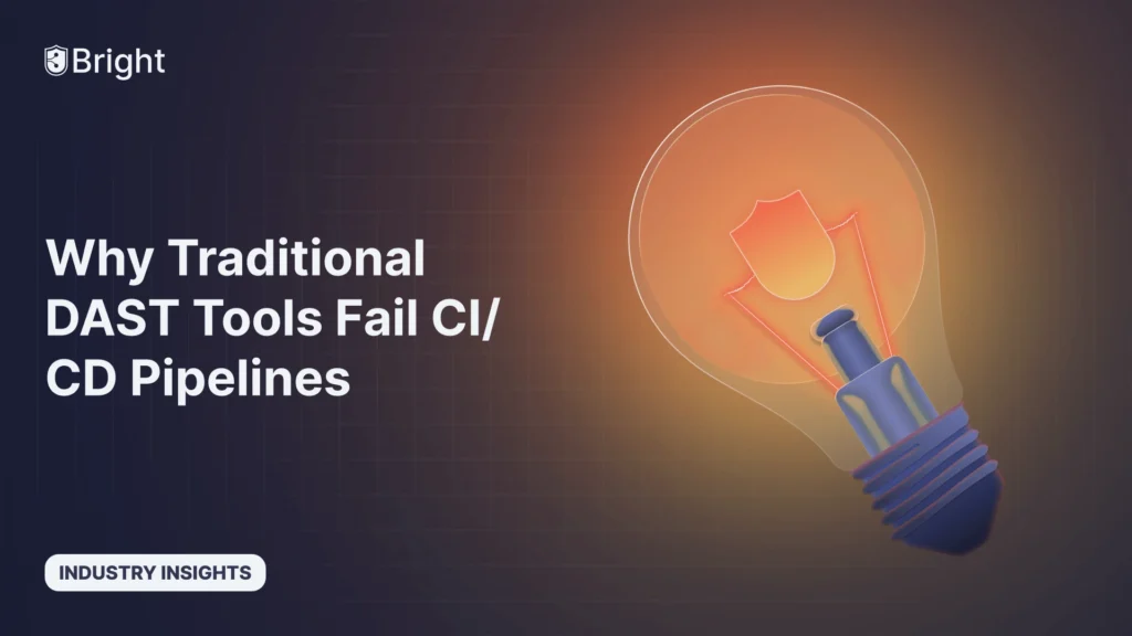 Why Traditional DAST Tools Fail CI/CD Pipelines