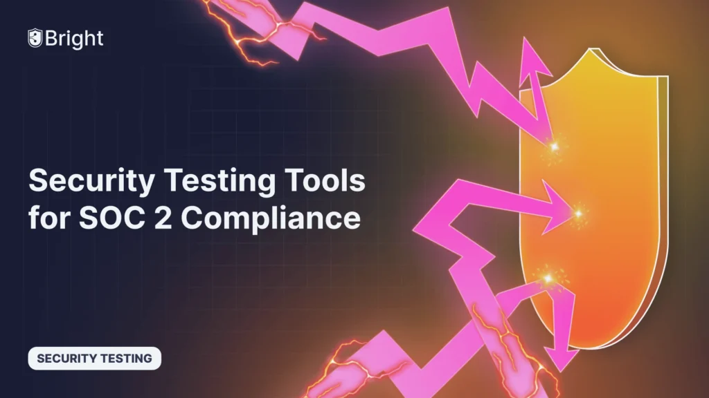 Security Testing Tools for SOC 2 Compliance