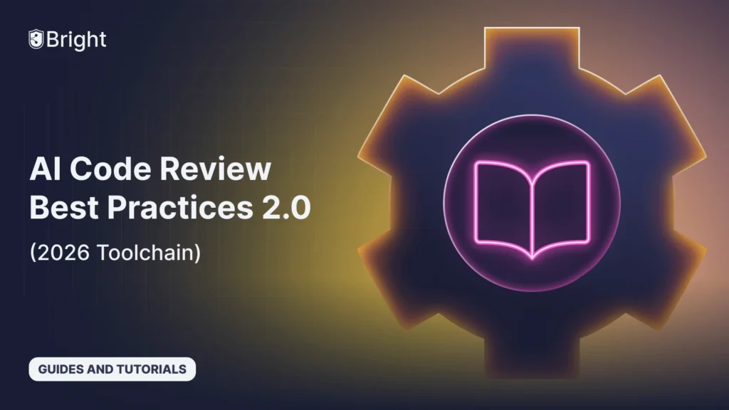 AI Code Review Best Practices 2.0 (2026 Toolchain)