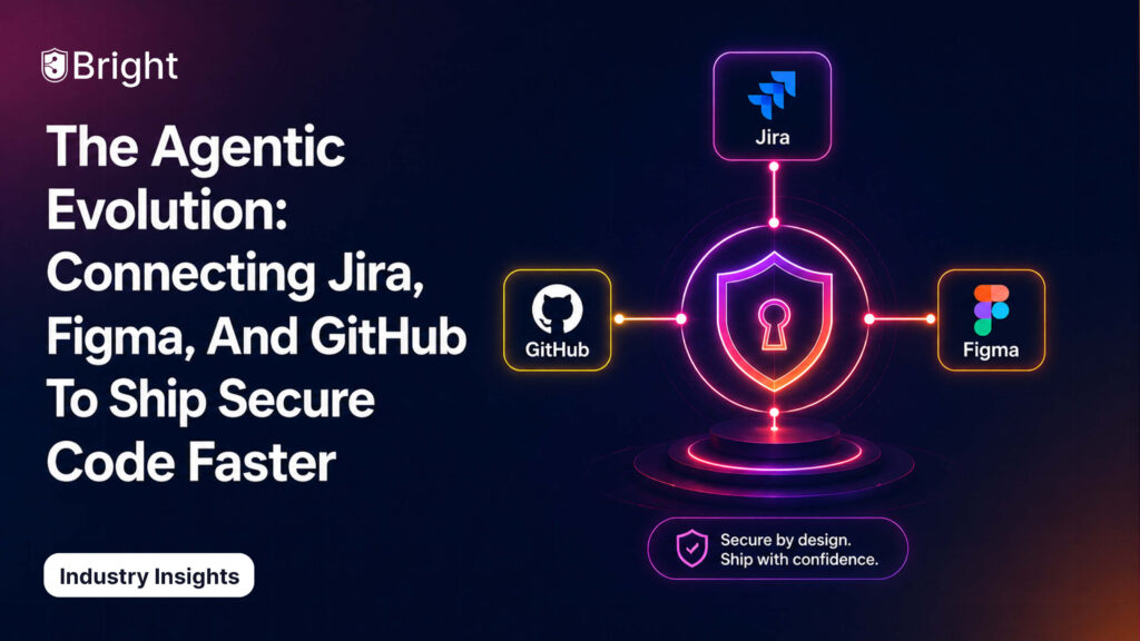The Agentic Evolution: Connecting Jira, Figma, And GitHub To Ship Secure Code Faster