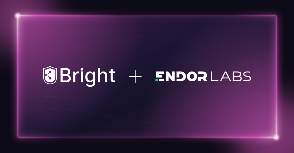 Bright Security and Endor Labs Partner to Help Teams Fix What’s Actually Exploitable